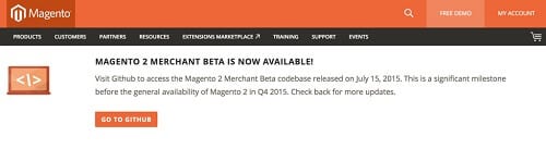 Magento 2 Merchant Beta Version The Merchant Beta version of Magento 2 has now been released.